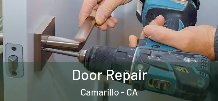 Door Repair Camarillo - CA