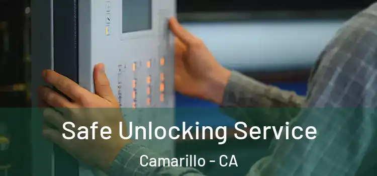 Safe Unlocking Service Camarillo - CA